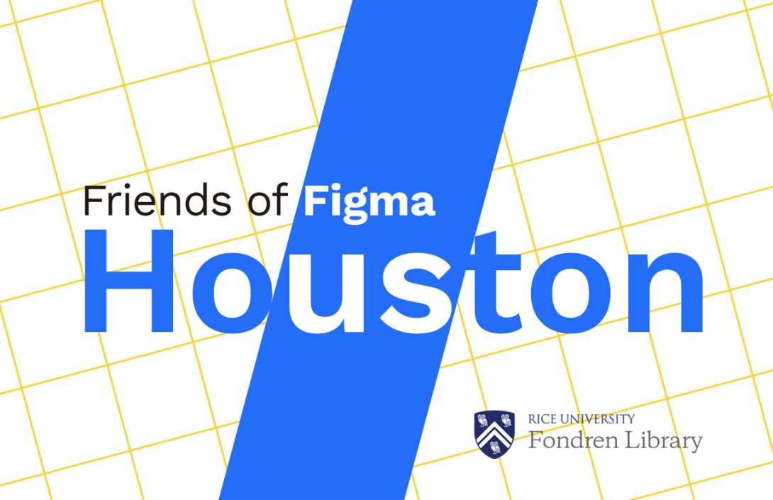 Friends of Figma Houston