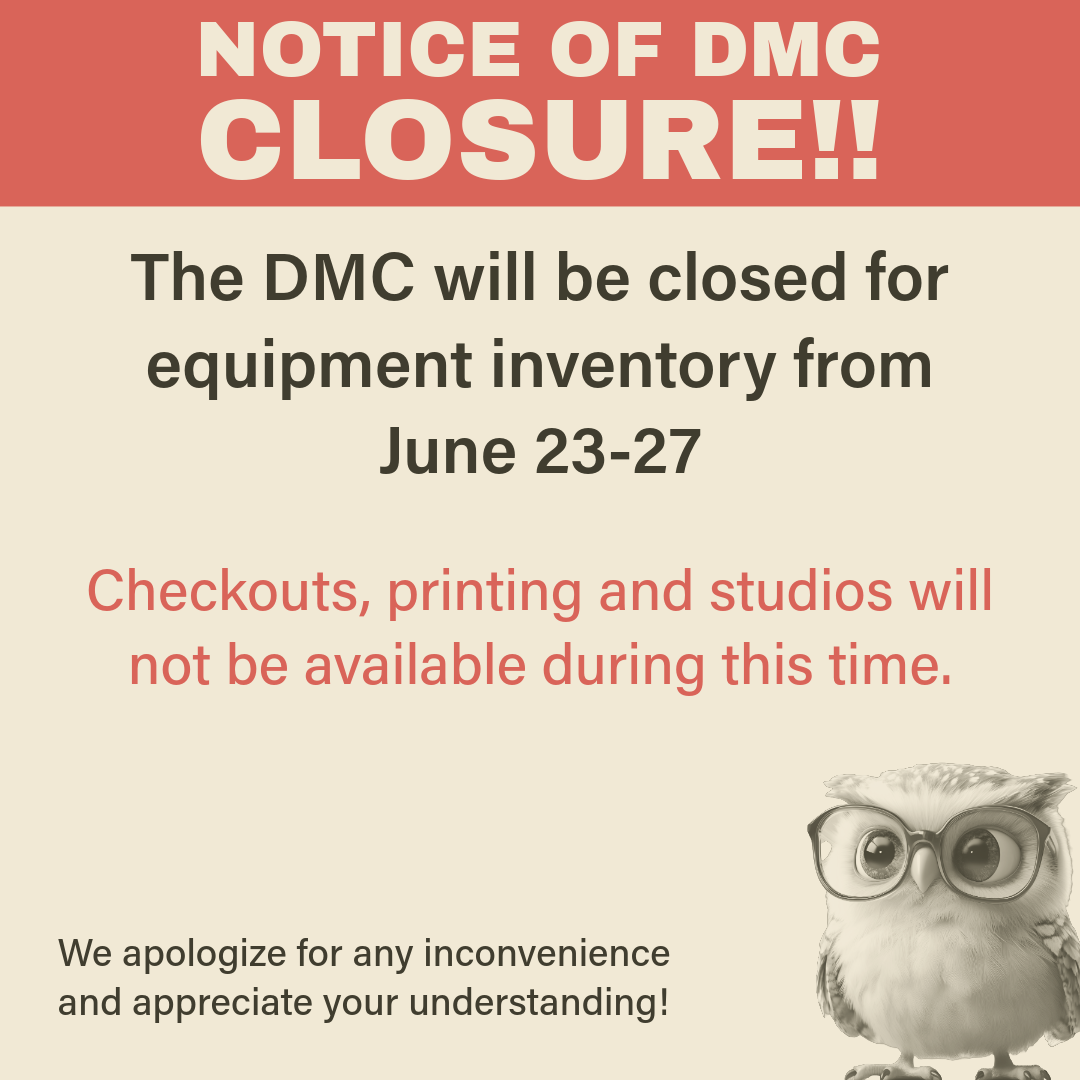 Notice of DMC Closure June 23-27 - Owl wearing eyeglasses